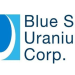 Blue Sky Uranium Announces Closing of $3.5 Million Brokered LIFE Private Placement