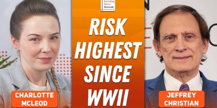 Jeffrey Christian: Gold, Silver Prices Going Higher, Risk Highest Since WWII